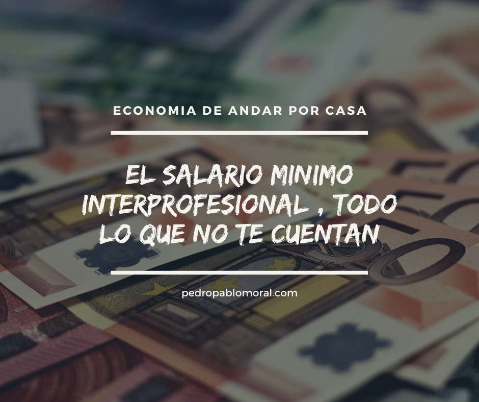 El salario minimo interprofesional | todo lo que hay que saber en 2020
